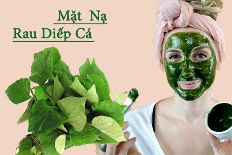 5+ cách làm mặt nạ bằng rau diếp cá dưỡng da đón Tết